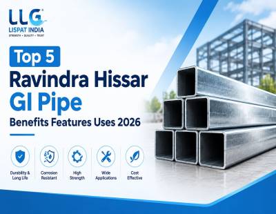 Top 5 Ravindra Hissar GI Pipe Benefits Features Uses 2026